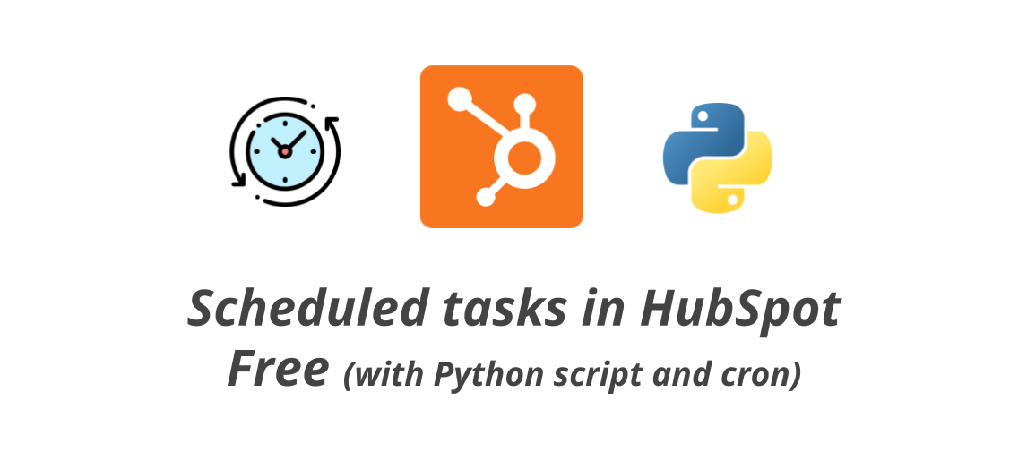 Scheduled tasks on  HubSpot Free (using Python script and cron)