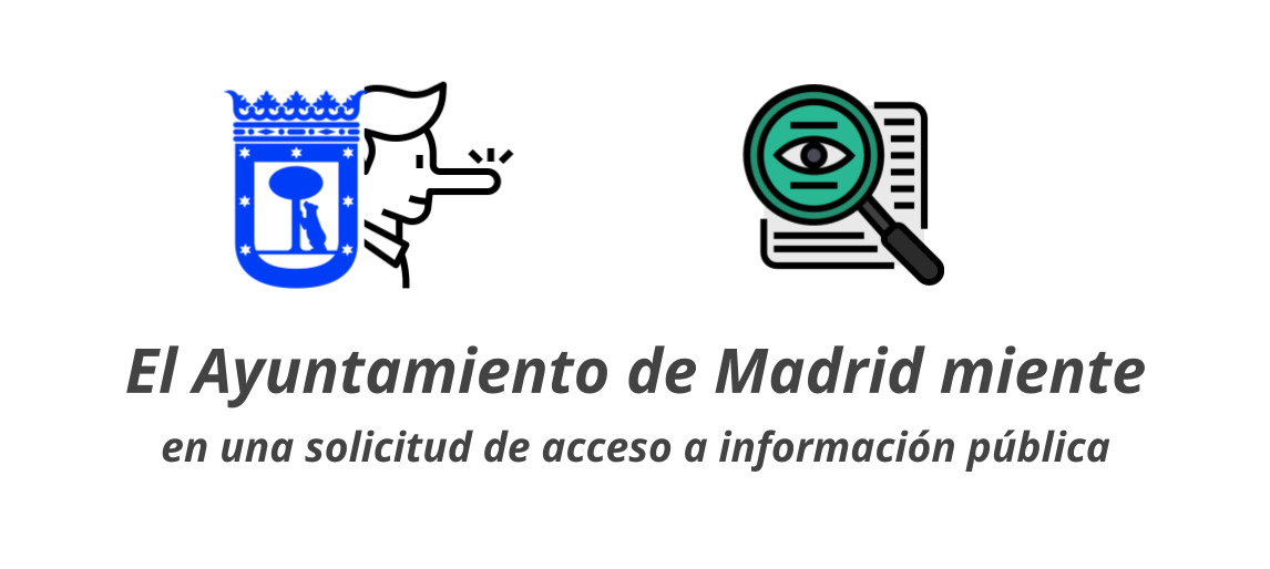 El Ayuntamiento de Madrid miente en una solicitud de acceso a información pública